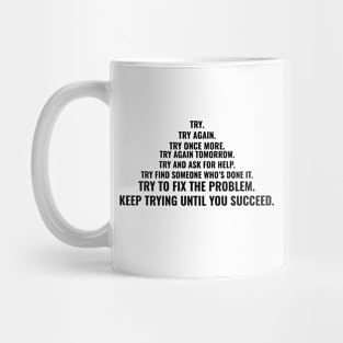 Motivational speech "TRY AGAIN"| self care/self love/ self confidence collection Mug